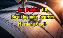 Son Dakika: 4.0 Büyüklüğünde Deprem Meydana Geldi!