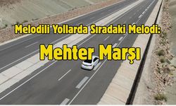 Melodili Yollarda Sıradaki Melodi: Mehter Marşı