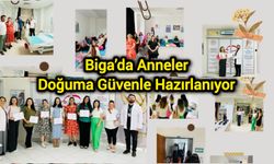 Biga’da Anneler Doğuma Güvenle Hazırlanıyor