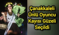 Çanakkaleli ünlü oyuncu kayısı güzeli seçildi