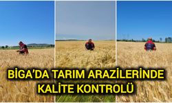 Biga’da Tarım Arazilerinde Kalite Kontrolü
