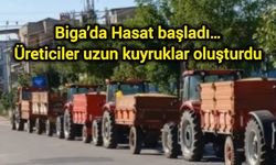 Biga’da Hasat başladı… Üreticiler uzun kuyruklar oluşturdu