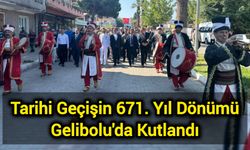 Tarihi Geçişin 671. Yıl Dönümü Gelibolu'da Kutlandı