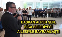 Başkan Alper Şen, Biga Belediyesi Ailesiyle Bayramlaştı