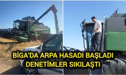 Çanakkale Biga’da Arpa Hasadı Başladı: Denetimler Sıkılaştı