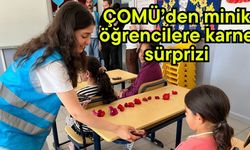 ÇOMÜ’den minik öğrencilere karne sürprizi