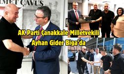 AK Parti Çanakkale Milletvekili Ayhan Gider Biga’da