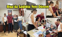 Biga’da Sağlıkta Yeni Dönem