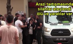 Arazi tartışmasında silahlar ateşlendi ölü ve yaralılar var