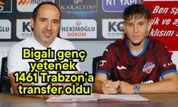 Bigalı genç yetenek 1461 Trabzon’a transfer oldu