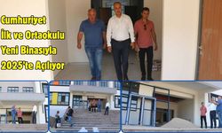 Cumhuriyet İlk ve Ortaokulu Yeni Binasıyla 2025’te Açılıyor