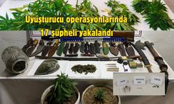Yasaklı madde operasyonlarında 17 şüpheli yakalandı