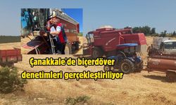 Çanakkale'de biçerdöver denetimleri gerçekleştiriliyor