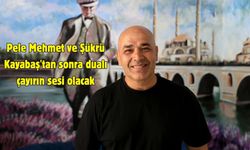 Pele Mehmet ve Şükrü Kayabaş'tan sonra dualı çayırın sesi olacak