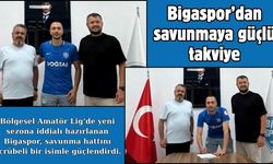 Bigaspor’dan savunmaya güçlü takviye