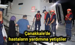 Çanakkale’de hastaların yardımına yetiştiler