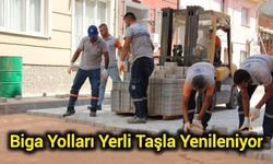 Biga Yolları Yerli Taşla Yenileniyor