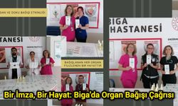 Bir İmza, Bir Hayat: Biga’da Organ Bağışı Çağrısı