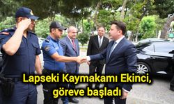 Lapseki Kaymakamı Ekinci, göreve başladı