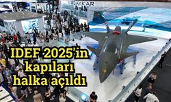 IDEF 2025'in kapıları halka açıldı