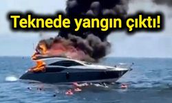 Teknede yangın çıktı!