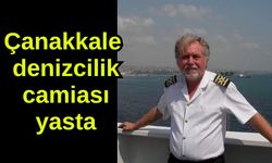 Çanakkale denizcilik camiası yasta