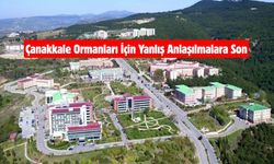Çanakkale Ormanları İçin Yanlış Anlaşılmalara Son