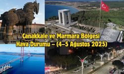 Çanakkale ve Marmara Bölgesinde Sıcak Hava Etkisini Artırıyor (4–5 Ağustos 2025)