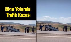 Biga Yolunda Trafik Kazası: Araç Ters Döndü
