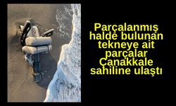 Parçalanmış halde bulunan tekneye ait parçalar Çanakkale sahiline ulaştı