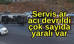 Servis aracı devrildi, çok sayıda yaralı var