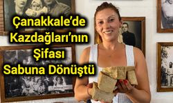 Çanakkale’de Kazdağları’nın Şifası Sabuna Dönüştü