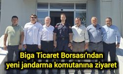 Biga Ticaret Borsası’ndan yeni jandarma komutanına ziyaret