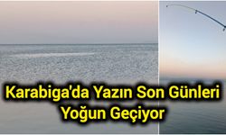Karabiga'da Yazın Son Günleri Yoğun Geçiyor