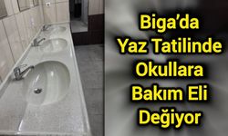 Biga’da Yaz Tatilinde Okullara Bakım Eli Değiyor