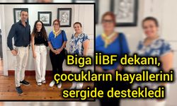 Biga İİBF dekanı, çocukların hayallerini sergide destekledi
