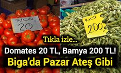 Domates 20 TL, Bamya 200 TL! Biga’da Pazar Ateş Gibi