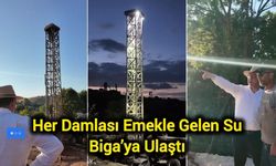 Her Damlası Emekle Gelen Su Biga’ya Ulaştı