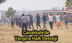 Çanakkale'de Yangına Halk Desteği