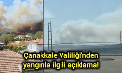 Çanakkale Valiliği’nden yangınla ilgili açıklama!