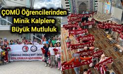ÇOMÜ Öğrencilerinden Minik Kalplere Büyük Mutluluk