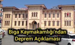 Biga Kaymakamlığı'ndan Deprem Açıklaması