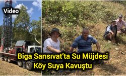 Biga Sarısıvat’ta Su Müjdesi: Köy Suya Kavuştu