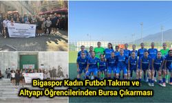 Bigaspor Kadın Futbol Takımı ve Altyapı Öğrencilerinden Bursa Çıkarması