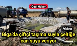 Çanakkale Biga’da çiftçi taşıma suyla çeltiğe can suyu veriyor