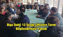 Biga Dahil 12 İlçede Çiftçilere Tarım Bilgilendirmesi Yapıldı