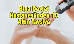 Biga Devlet Hastanesi’nden 10 Altın Tavsiye
