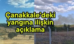 Çanakkale'deki yangına ilişkin açıklama