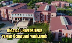Biga’da üniversitede yemek ücretleri yenilendi!