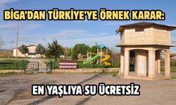 Biga’dan Türkiye’ye örnek karar: En yaşlıya su ücretsiz